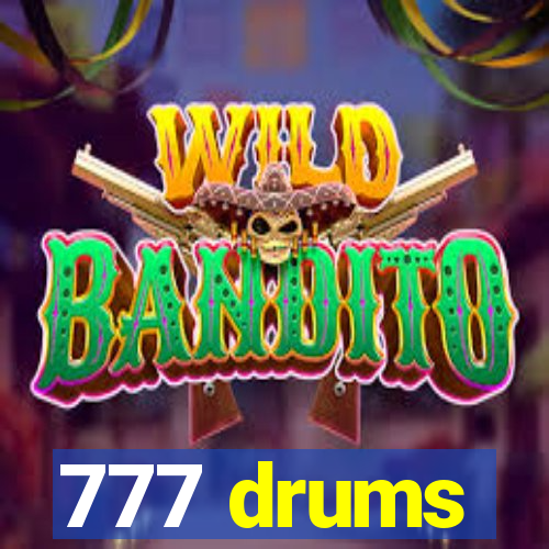 777 drums